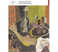 Georges Braque: Tanz Der Formen
