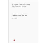 Georges Cardel: La Trilogie