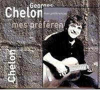 Georges Chelon - Georges Chelon - Mes Preferences