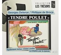 Georges Delerue Feat. Phillipe de Broca - Tendre Poulet, Chere Louise, Le Diable Par La Queue