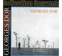 GEORGES DOR - Collection Souvenir: Georges Dor