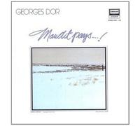 Georges Dor - Maudit Pay!