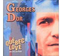Georges Dor - Quebec Love