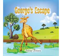 George's Escape: Another Exciting Animal Adventure Book for children 3-7 years old. (Corbus Series)