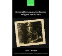 Georges Florovsky and the Russian Religious Renaissance - Paperback NEW Paul L.