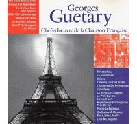 Georges GUETARY - Georges GUETARY - Chefs-d'oeuvre de la Chanson Française