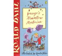 George's Marvellous Medicine: Written by Roald Dahl, 2001 Edition, (Reprinted Edition) Publisher: Puffin Books [Paperback]