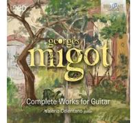 Valerio Celentano - Migot: Complete Works for Guitar - 2-CD (2023)