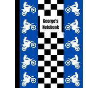 George's Notebook: Personalised Blue Dirt Bike Inspired Lined Journal