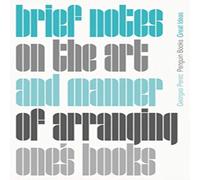 Georges Perec Brief Notes on the Art & Manner of Arranging One's Books Paperback Georges Perec Multicolor
