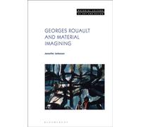 Georges Rouault and Material Imagining