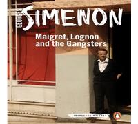 Georges Simenon Maigret, Lognon & the Gangsters Paperback Book Georges Simenon Multicolor