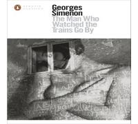 Georges Simenon Man Who Watched the Trains Go By Paperback Book Georges Simenon Multicolor