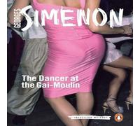 Georges Simenon The Dancer at the Gai-Moulin Paperback Book Georges Simenon Multicolor