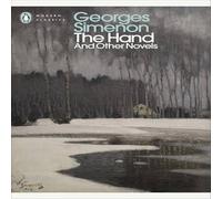 Georges Simenon The Hand : & Other Novels Paperback Book Georges Simenon Multicolor