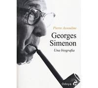 Georges Simenon. Una biografia