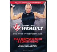 Georges StPierre Rushfit Full Body Strength & Conditioning