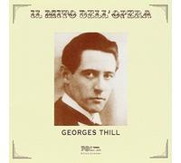 Georges Thill( Tenore) - Georges Thill - Opera Arias
