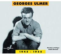 Georges Ulmer - Georges Ulmer 1945-1955 (2CD)