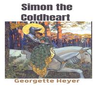 Georgette Heyer Simon the Coldheart Hardcover Book Georgette Heyer Multicolor