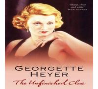 Georgette Heyer Unfinished Clue Paperback Book Georgette Heyer Multicolor
