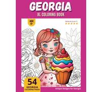 Georgia Coloring Book: Perfect Personal Name Gift - XL Edition - Age 4+ - 54 coloring pages for girls - Premium Quality - Georgia Coloring page