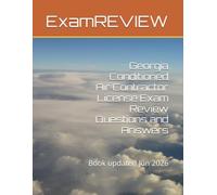 Georgia Conditioned Air Contractor License Exam Review Questions and Answers