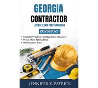 GEORGIA CONTRACTOR LICENSE EXAM PREP HANDBOOK: Efficient Learning Blueprint to Improve Study Habits and Acquire Skills Quickly