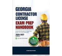 GEORGIA CONTRACTOR LICENSE EXAM PREP HANDBOOK: Essential Guide to Pass the Exam on First Attempt (US Contractor Certification Mastery Guides)