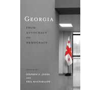 Georgia: From Autocracy to Democracy