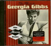 Georgia Gibbs - The Best of Georgia Gibbs, The Mercury Years