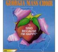 Georgia Mass Choir - I Sing Because I'm Happy [VINYL]