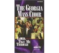 Georgia Mass Choir - Lord Take Me Through [VHS]