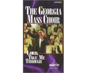 Georgia Mass Choir - Lord Take Me Through [VHS]