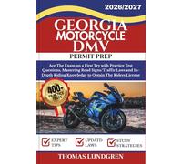 GEORGIA MOTORCYCLE DMV PERMIT PREP: Ace The Exam on a First Try with 400+ Practice Test Questions, Mastering Road Signs/Traffic Laws and In-Depth ... The Riders License (RIDESmart Test Series)