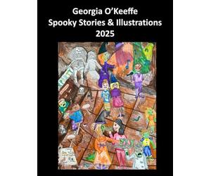 Georgia O'Keeffe Friends of the Library Spooky Story and Illustrations 2025