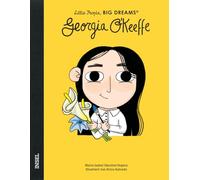 Georgia O'Keeffe: Little People, Big Dreams. Deutsche Ausgabe | Kinderbuch ab 4 Jahre