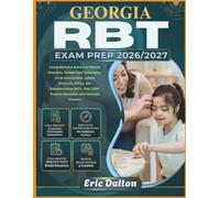GEORGIA RBT EXAM PREP 2026/2027: Comprehensive Review of Mental Disorders, Patient Care Techniques, Crisis Intervention, Safety Protocols, Ethics, and ... Practice Questions with Detailed Answers