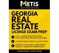 Georgia Real Estate License Exam Prep 2026-2027: Complete Study Guide with 1,300+ Practice Questions, 5 Full-Length PSI Exams, Chapter Cheat Sheets, and Exam Trap Warnings