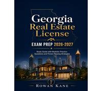 Georgia Real Estate License Exam Prep 2026-2027: Study Guide with Realistic Practice Questions and Proven Passing Strategies