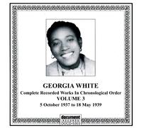 Georgia White - Complete Recorded Works, Vol. 3