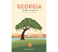 Georgia Word Search: 50 Large-Print Themed Word Search Puzzles, Each with a Fun Fact - for Adults and Seniors (USA State Word Search)