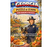 Georgia - Word Search Puzzle and Learn: 60 Print Word Search Puzzles Celebrating the Peach State with Facts, Definitions, and Answer Keys (Ultimate States Word Search and Learn Collection)