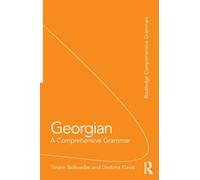 Georgian: A Comprehensive Grammar (Routledge Comprehensive Grammars)