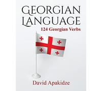 Georgian Language: 124 Georgian Verbs