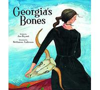 Georgia's Bones (Incredible Lives for Young Readers (Ilyr))