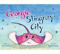 Georgie and the Stingray City