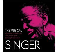 Georgie Fame, Madeline Bell, Steve Gray Singer - the Musical CD PRPCD120 NEW