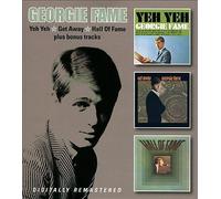 Georgie Fame - Yeh Yeh / Get Away / Hall Of Fame plus bonus tracks