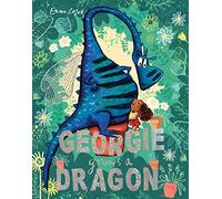 Georgie Grows a Dragon